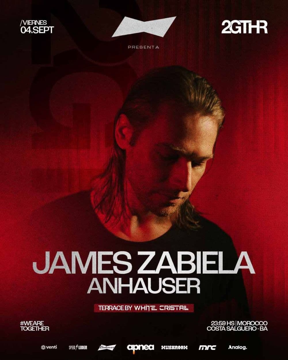 James Zabiela + Anhauser x 2gthr, Club Morocco, Costanera Buenos Aires