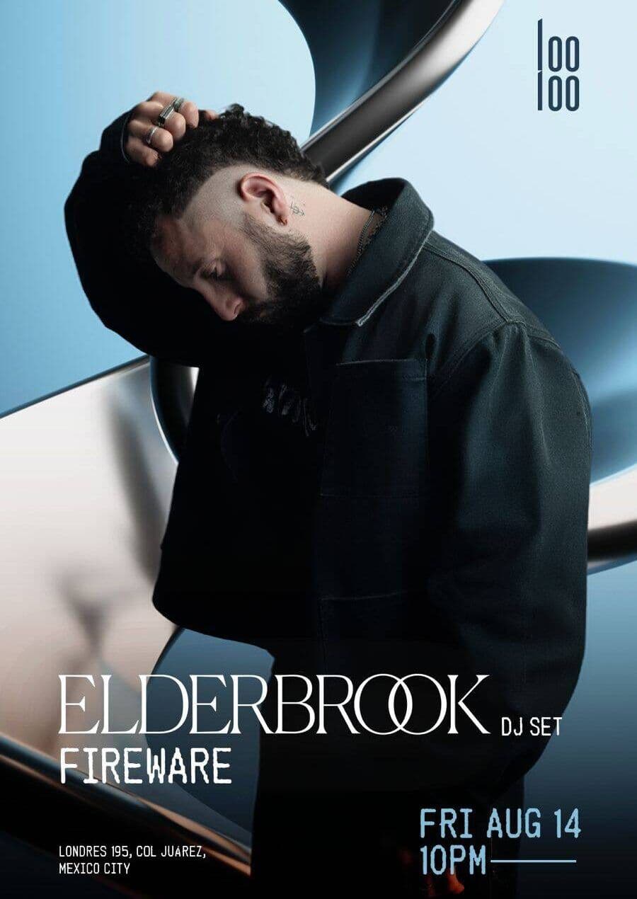Elderbrook + Fireware – by Looloo, Ciudad de México