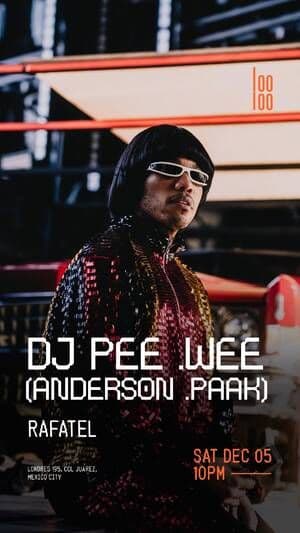 Dj Pee Wee y Anderson Paak - Looloo CDMX