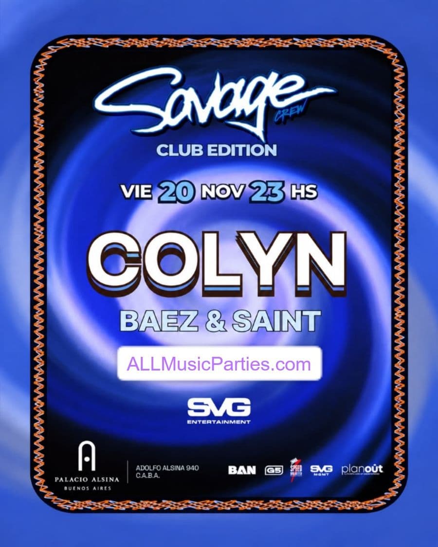 Colyn, Baez and Saint - Savage, Palacio Alsina