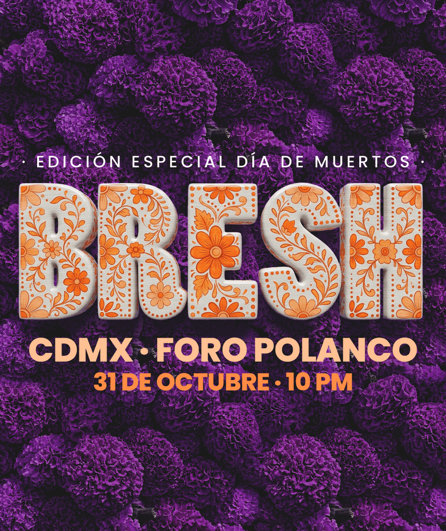 Bresh - Foro Polanco CDMX | ALLMusicParties