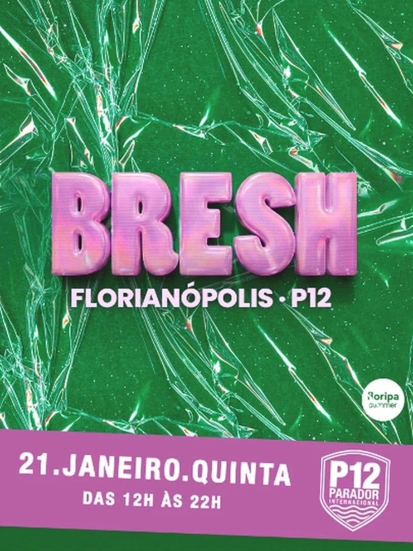 Bresh - P12 Florianópolis, Jurerê | ALLMusicParties