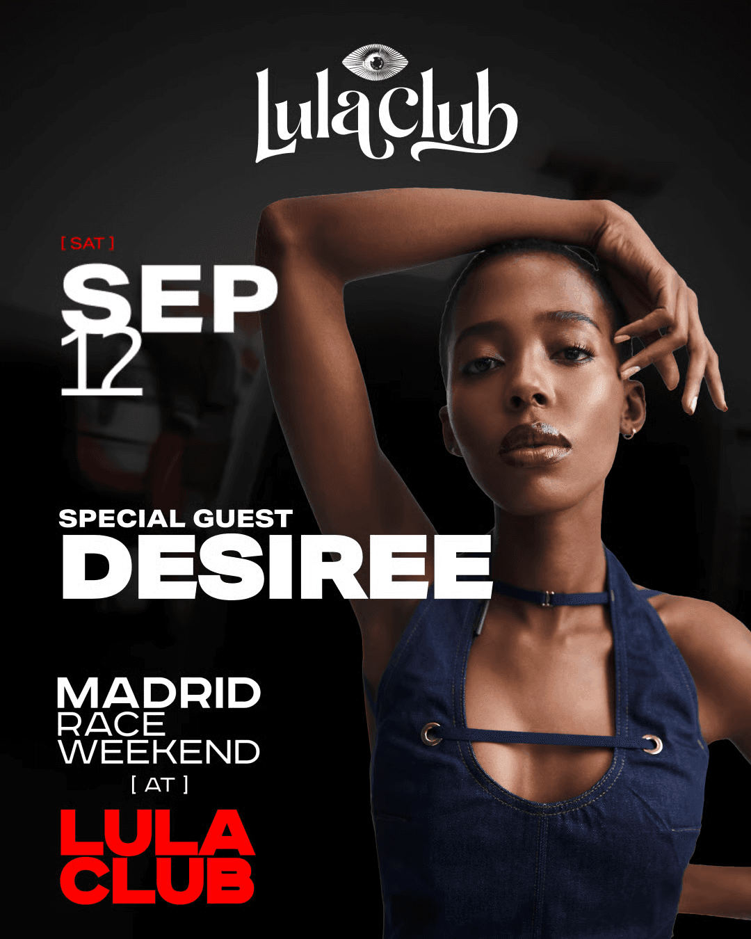 Desiree - F1 Race Weekend, Lula Club