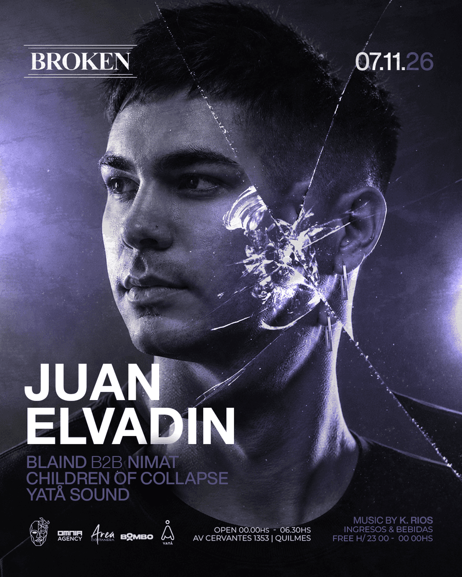 Juan Elvadin - Broken, Quilmes | ALLMusicParties