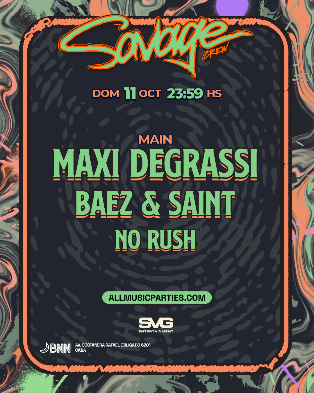 Maxi Degrassi - Savage, BNN Costanera | ALLMusicParties