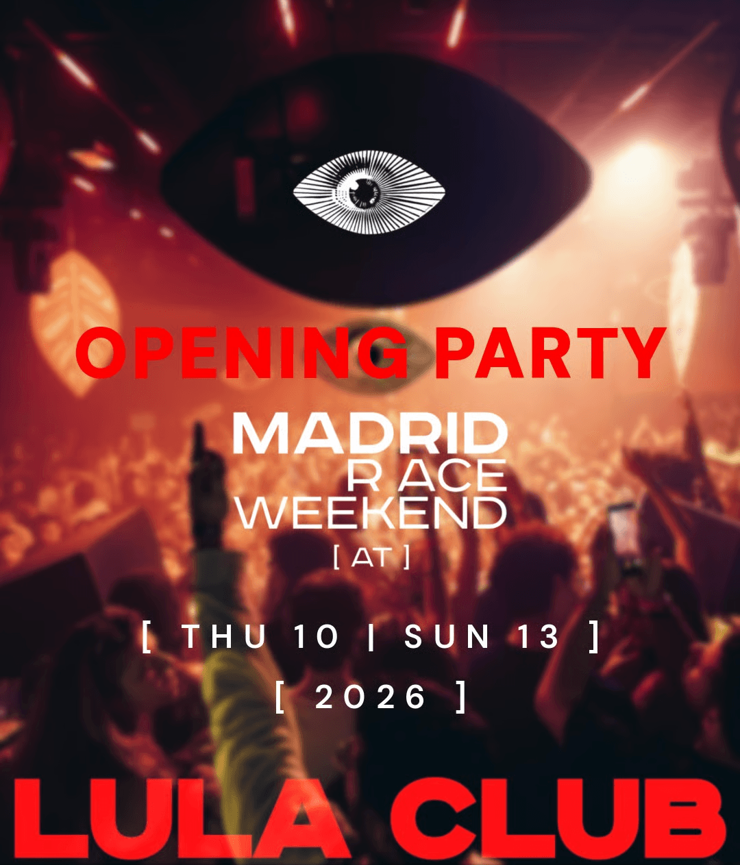 Opening Party - F1 Race Weekend, Lula Club Madrid