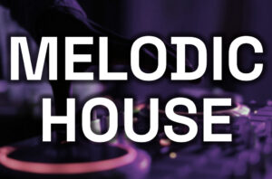 Melodic House