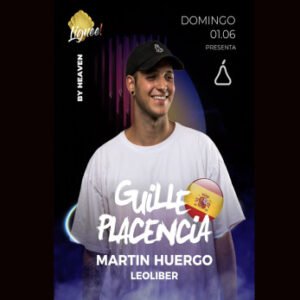 GUILLE PLACENCIA & MORE ARTISTS [AFTER PARTY] - by HEAVEN, LIGNÉE 🇦🇷