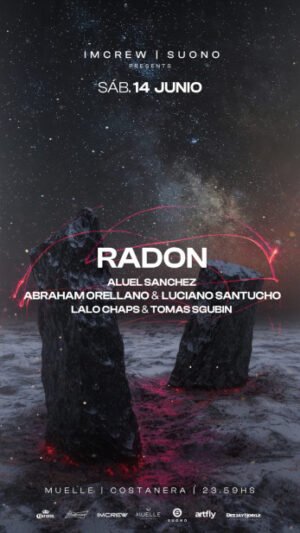 RADON & MORE ARTISTS - by IMCREW & SUONO, EL MUELLE 🇦🇷