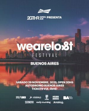 ⭐ WE ARE LOST FESTIVAL [OPEN AIR] - by 2GTHR, AUTODROMO BUENOS AIRES 🇦🇷