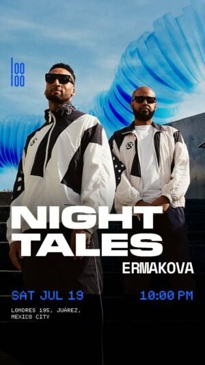 NIGHT TALES + ERMAKOVA - by LOOLOO, CIUDAD DE MEXICO 🇲🇽