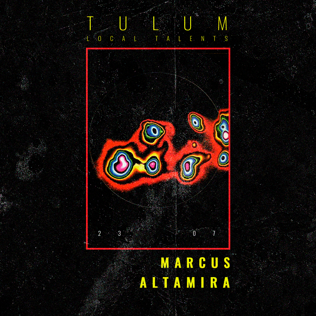 MARCUS + ALTAMIRA [TULUM LOCAL TALENTS] - by VAGALUME, TULÚM 🇲🇽