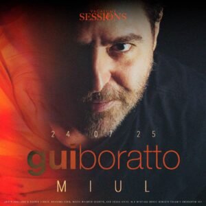 GUI BORATTO + MIUL [SESSIONS] - by VAGALUME, TULÚM 🇲🇽