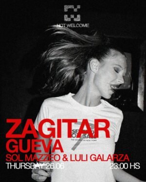 ZAGITAR & MORE ARTISTS - by NOT WELCOME, JET CLUB 🇦🇷