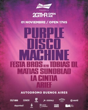⭐ PURPLE DISCO MACHINE & MORE ARTISTS [OPEN AIR] - by 2GTHR, AUTODROMO BUENOS AIRES 🇦🇷