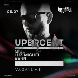 UPERCENT & MORE ARTISTS [DISORDER] - by VAGALUME, TULÚM 🇲🇽