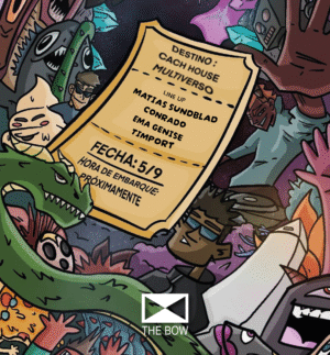 MATIAS SUNDBLAD & MORE ARTISTS [DESTINO MULTIVERSO] - by CACH HOUSE, THE BOW 🇦🇷