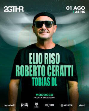 ELIO RISO & MORE ARTISTS - by 2GTHR, CLUB MOROCCO 🇦🇷