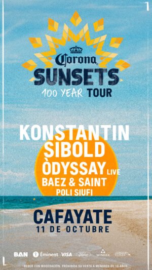 KONSTANTIN SIBOLD & MORE ARTISTS [SUNSET CAFAYATE] - by CORONA SUNSET, SALTA 🇦🇷