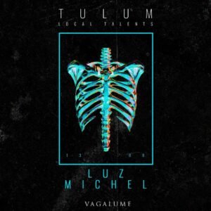 LUZ MICHEL [TULUM LOCAL TALENTS] - by VAGALUME, TULÚM 🇲🇽