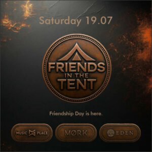 [ARTISTS TBA] FRIENDS IN THE TENT - by MUSIC PLACE x MØRK x EDEN, AREA COSTANERA 🇦🇷