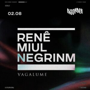 RENÊ & MORE ARTISTS [DISORDER] - by VAGALUME, TULÚM 🇲🇽
