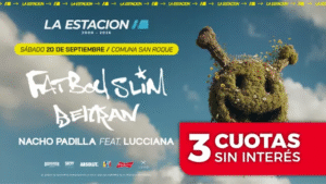 FATBOY SLIM & MORE ARTISTS - by LA ESTACION, CORDOBA 🇦🇷