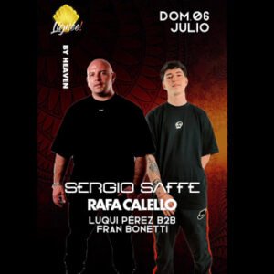 SERGIO SAFFE & MORE ARTISTS [AFTER PARTY] - by HEAVEN, LIGNÉE 🇦🇷