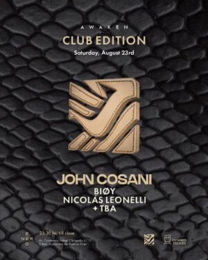JOHN COSANI & MORE ARTISTS - by AWAKEN, ENERO COSTANERA 🇦🇷