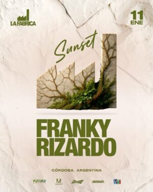 FRANKY RIZARDO & MORE ARTISTS [SUNSET] - by LA FABRICA, CORDOBA 🇦🇷