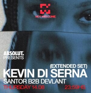 KEVIN DI SERNA & MORE ARTISTS - by NOT WELCOME, JET CLUB 🇦🇷