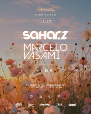 SAHAR Z + MARCELO VASAMI & MORE ARTISTS [CHAPTER 10] - by NOMADE, LA PLATA 🇦🇷
