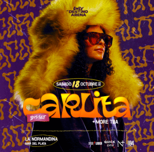 CARLITA & MORE ARTISTS - by DESTINO ARENA, MAR DEL PLATA 🇦🇷