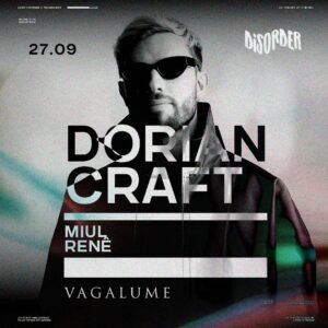 DORIAN CRAFT & MORE ARTISTS [DISORDER] - by VAGALUME, TULÚM 🇲🇽