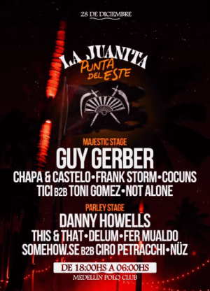 ⭐ GUY GERBER + CHAPA & CASTELO + DANNY HOWELLS & MORE ARTISTS - by LA JUANITA, PUNTA DEL ESTE 🇺🇾