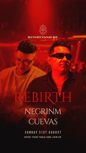 NEGRINM + CUEVAS [REBIRTH] - by BONBONNIERE, TULÚM 🇲🇽