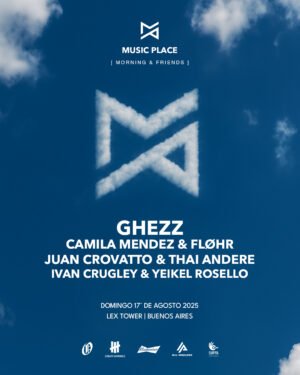 GHEZZ & MORE ARTISTS [MORNING & FRIENDS] - by MUSIC PLACE, MICROCENTRO 🇦🇷