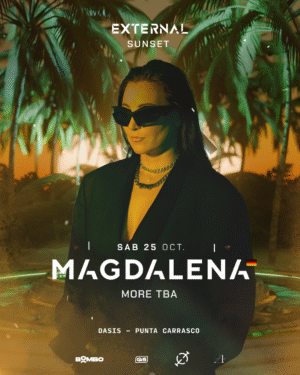 MAGDALENA & MORE ARTISTS [SUNSET EDITION] - by EXTERNAL, PUNTA CARRASCO 🇦🇷