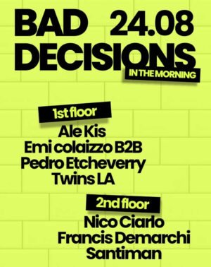 [AFTER PARTY] ALE KIS + NICO CIARLO & MORE ARTISTS - by BAD DECISIONS, MISION PALERMO 🇦🇷