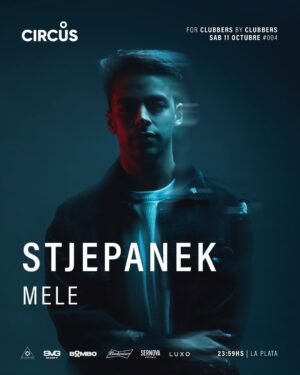 STJEPANEK + MELE - by CIRCUS, LA PLATA 🇦🇷