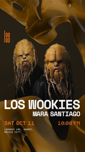 THE WOOKIES + MARA SANTIAGO - by LOOLOO, CIUDAD DE MEXICO 🇲🇽