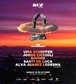 UMA SCHEFFER & MORE ARTISTS [RAVE ANIVERSARIO] - by NORTH AGENCY, TUCUMAN 🇦🇷