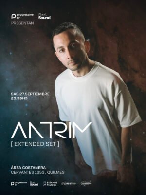ANTRIM [EXTENDED SET] - by PROGRESSIVE AR x FEEL&SOUND, AREA COSTANERA 🇦🇷