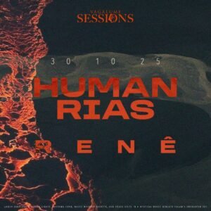 HUMAN RIAS + RENÊ [SESSIONS] - by VAGALUME, TULÚM 🇲🇽