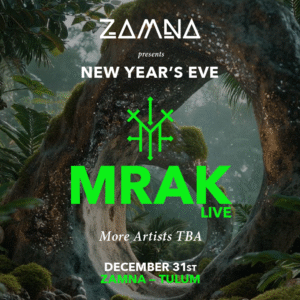 ⭐️ MRAK & MORE ARTISTS [NEW YEAR'S EVE] - by ZAMNA TULUM 🇲🇽