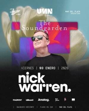 ⭐ NICK WARREN & MORE ARTISTS [THE SOUNDGARDEN] - by UMANO & FRAGMENT, MAR DEL PLATA 🇦🇷