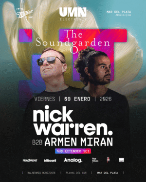 ⭐ NICK WARREN B2B ARMEN MIRAN & MORE ARTISTS [THE SOUNDGARDEN] - by UMANO & FRAGMENT, MAR DEL PLATA 🇦🇷