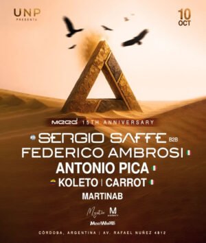 SERGIO SAFFE B2B FEDERICO AMBROSI & MORE ARTISTS [15 ANNIVERSARY] - by MEED, CORDOBA 🇦🇷