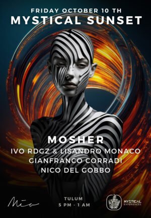 MOSHER & MORE ARTISTS [MYSTICAL SUNSET] - by MIA BEACH CLUB, TULÚM 🇲🇽