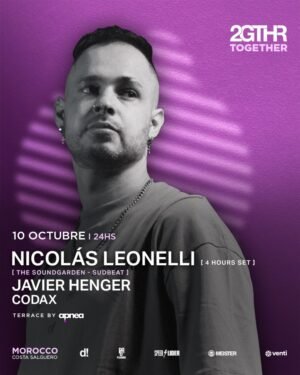 NICOLÁS LEONELLI & MORE ARTISTS - by 2GTHR, CLUB MOROCCO 🇦🇷